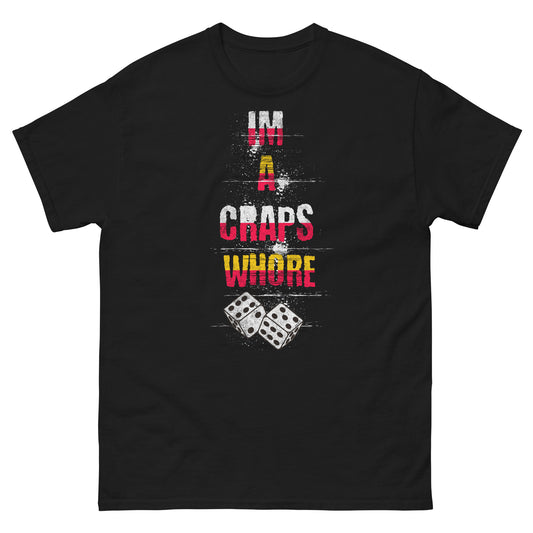 im a craps whore craps and dice shirt