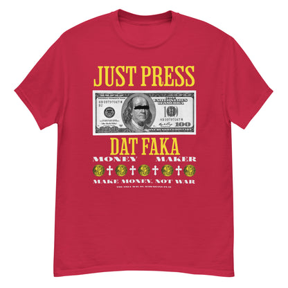 Just Press Dat Faka