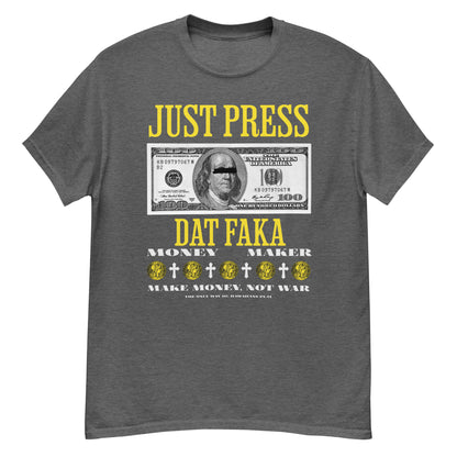 Just Press Dat Faka