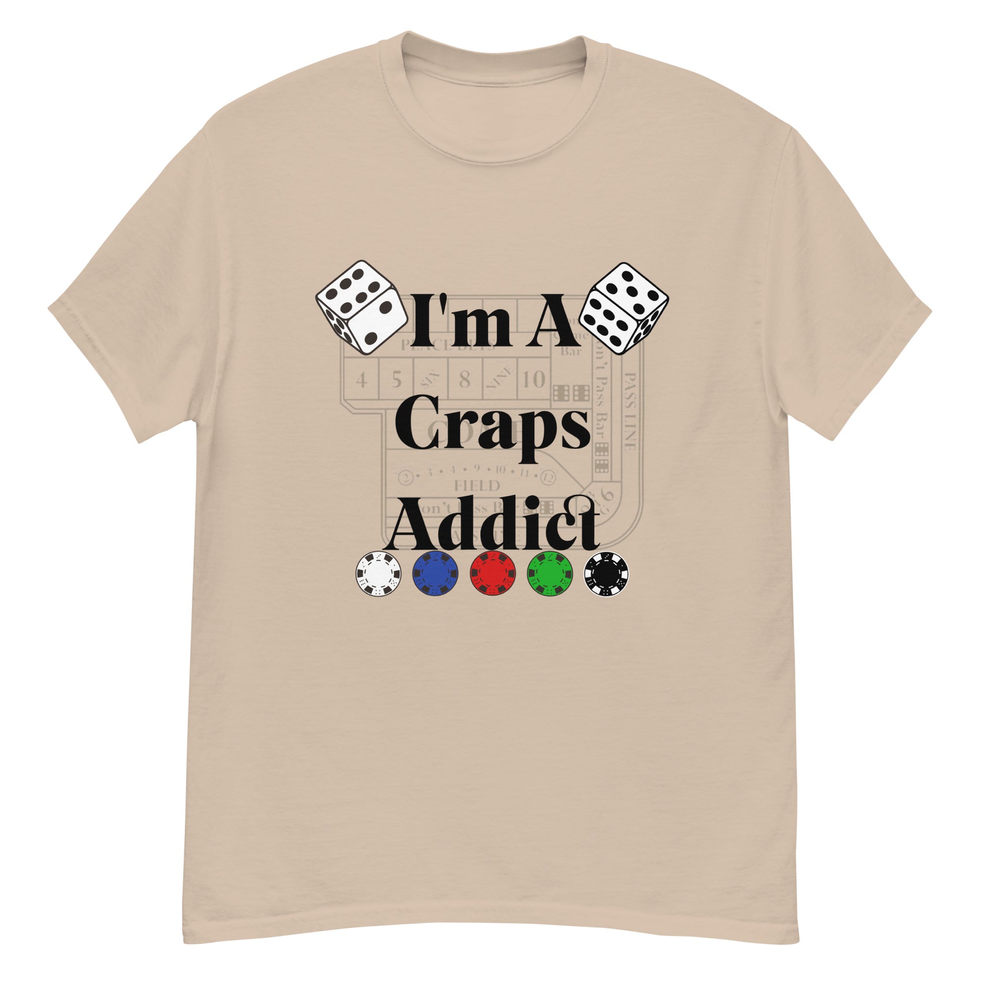 im and craps addict craps and dice shirt