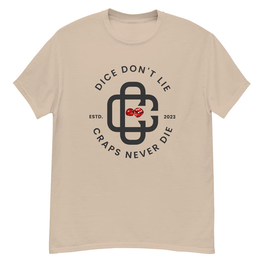 Dice don't lie craps and dice shirts