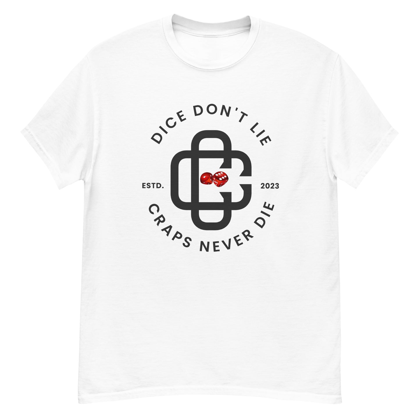 Dice Don't Lie craps shirt